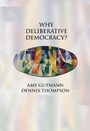 Cover: Why Deliberative Democracy? - Princeton University Press
