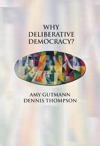 Enlarge image Cover: Why Deliberative Democracy? - Princeton University Press