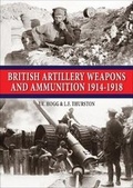 Cover: British Artillery Weapons and Ammunition 1914-1918 - FireStep Publishing
