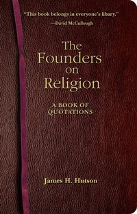 Enlarge image Cover: The Founders on Religion - Princeton University Press