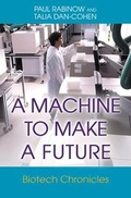 Cover: A Machine to Make a Future - Princeton University Press