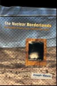 Enlarge image Cover: The Nuclear Borderlands - Princeton University Press