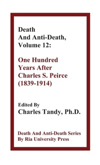 Enlarge image Cover: Death And Anti-Death, Volume 12 - Ria University Press