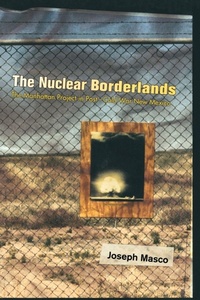 Enlarge image Cover: The Nuclear Borderlands - Princeton University Press