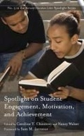 Cover: Spotlight on Student Engagement, Motivation, and Achievement - Harvard Educational Publishing Group