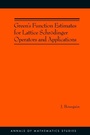 Cover: Green's Function Estimates for Lattice Schroedinger Operators and Applications - Princeton University Press