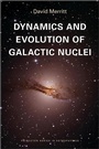 Cover: Dynamics and Evolution of Galactic Nuclei - Princeton University Press