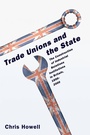 Cover: Trade Unions and the State - Princeton University Press