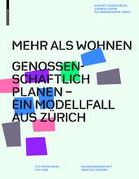 Enlarge image Cover: Mehr als Wohnen - Birkhäuser Verlag GmbH