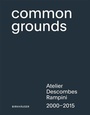Cover: Common Grounds - Birkhäuser Verlag GmbH