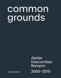 Enlarge image Cover: Common Grounds - Birkhäuser Verlag GmbH