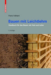 Enlarge image Cover: Bauen mit Leichtlehm - Birkhäuser Verlag GmbH