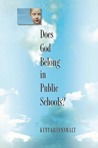 Abbildung von: Does God Belong in Public Schools? - Princeton University Press