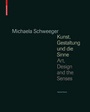 Cover: Michaela Schweeger - Raum und Gestaltung / Space and Design - Birkhäuser Verlag GmbH