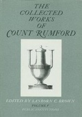 Cover: The Collected Works of Count Rumford: Public Institutions Volume V - The Belknap Press