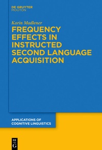 Abbildung von: Frequency Effects In Instructed Second Language Acquisition - De Gruyter Mouton