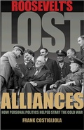 Cover: Roosevelt's Lost Alliances - Princeton University Press