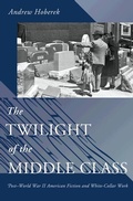 Cover: The Twilight of the Middle Class - Princeton University Press