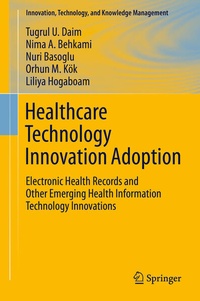 Enlarge image Cover: Healthcare Technology Innovation Adoption - Springer