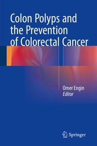 Abbildung von: Colon Polyps and the Prevention of Colorectal Cancer - Springer