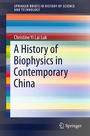 Cover: A History of Biophysics in Contemporary China - Springer