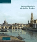 Cover: Die Gem&auml;ldegalerie Alte Meister Dresden - Deutscher Kunstverlag