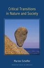 Cover: Critical Transitions in Nature and Society - Princeton University Press