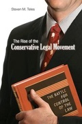 Cover: The Rise of the Conservative Legal Movement - Princeton University Press