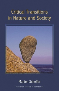 Enlarge image Cover: Critical Transitions in Nature and Society - Princeton University Press
