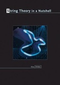 Cover: String Theory in a Nutshell - Princeton University Press