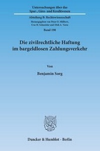 Abbildung von: Die zivilrechtliche Haftung im bargeldlosen Zahlungsverkehr. - fibre