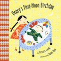 Cover: Henry's First-Moon Birthday - Atheneum Books for Young Readers