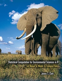 Enlarge image Cover: Statistical Computation for Environmental Sciences in R - Princeton University Press