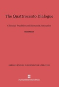 Cover: The Quattrocento Dialogue - Harvard University Press