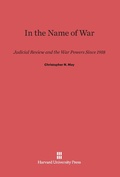 Cover: In the Name of War - Harvard University Press