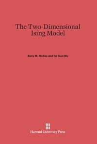 Enlarge image Cover: The Two-Dimensional Ising Model - Harvard University Press