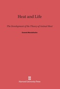 Cover: Heat and Life - Harvard University Press