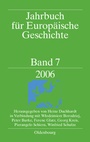 Cover: Jahrbuch für Europäische Geschichte / European History Yearbook / 2006 - De Gruyter Oldenbourg