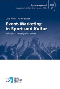 Abbildung von: Event-Marketing in Sport und Kultur - Erich Schmidt Verlag