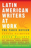 Cover: Latin American Writers at Work - Random House Inc