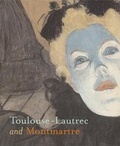 Cover: Toulouse-Lautrec and Montmartre - Princeton University Press