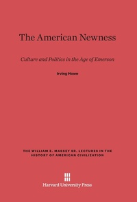 Enlarge image Cover: The American Newness - Harvard University Press
