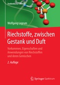Cover: Riechstoffe, zwischen Gestank und Duft - Springer Spektrum