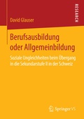 Cover: Berufsausbildung oder Allgemeinbildung - Springer VS