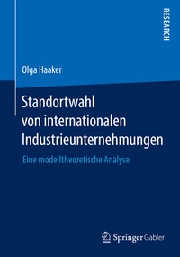 Abbildung von: Standortwahl von internationalen Industrieunternehmungen - Springer Gabler