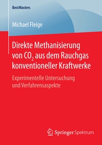 Abbildung von: Direkte Methanisierung von CO2 aus dem Rauchgas konventioneller Kraftwerke - Springer Spektrum