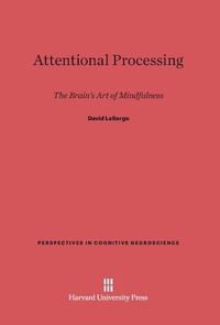 Enlarge image Cover: Attentional Processing - Harvard University Press