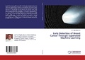 Cover: Early Detection of Breast Cancer Through Supervised Machine Learning - LAP Lambert Academic Publishing
