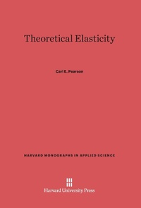 Enlarge image Cover: Theoretical Elasticity - Harvard University Press