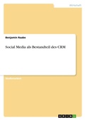 Cover: Social Media als Bestandteil des CRM - GRIN Verlag